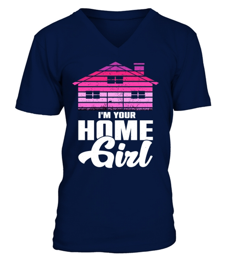 Im Your Home Girl Real Estate Agent (2) V-Neck T-shirt