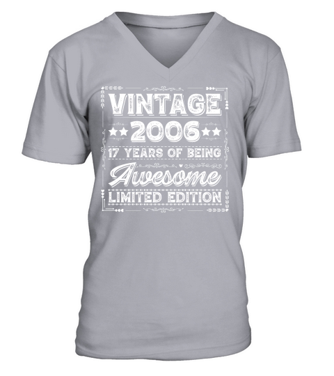 Vintage 2006 Being Awesome Limited Edition Birthday (2) V-Neck T-shirt