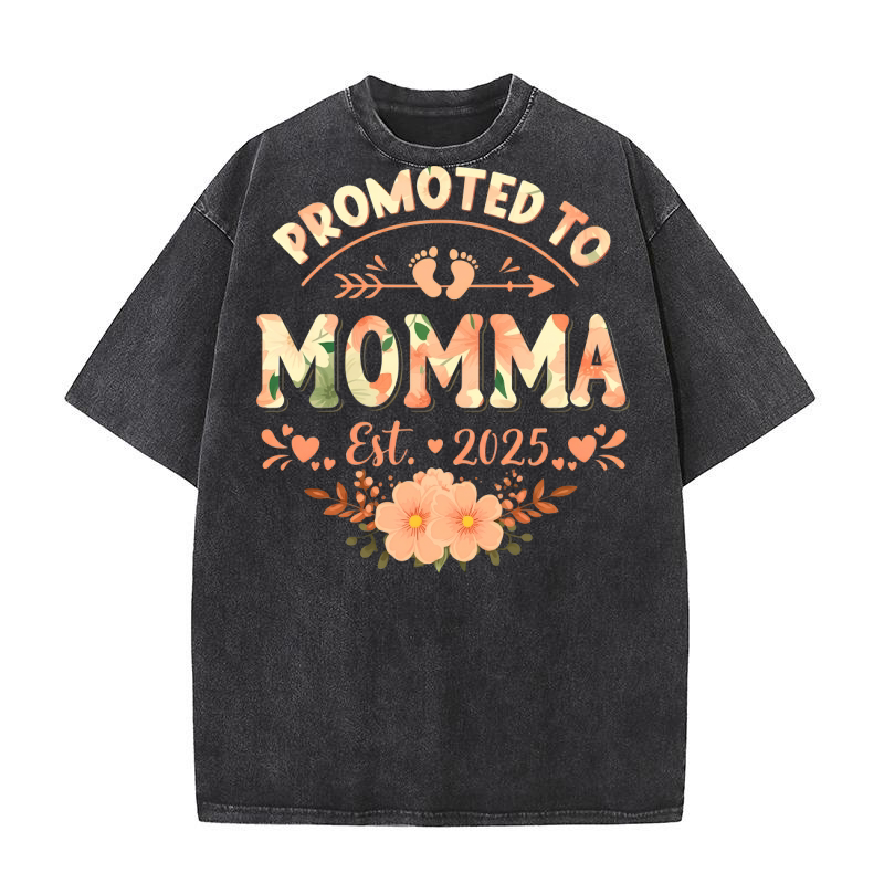 Prompted to mama est 2025 03 Washed T-Shirt