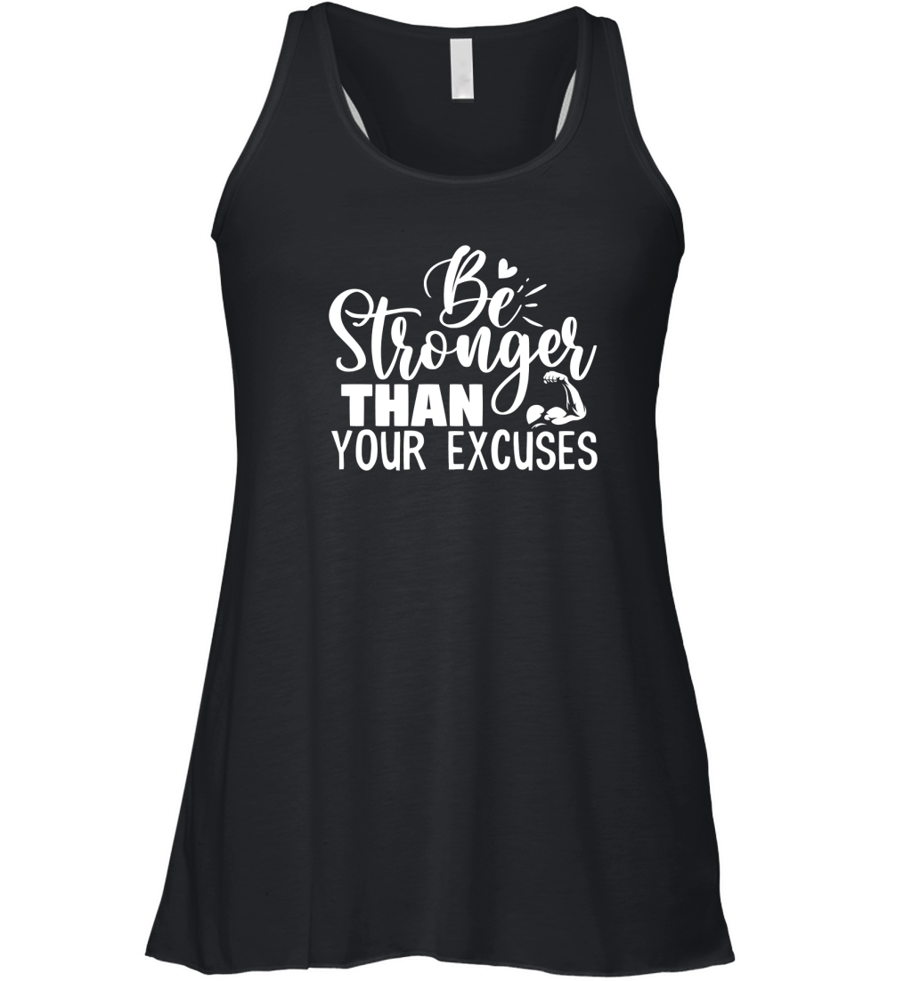Be Strong Than Your Excuses Women's Flowy Tank Top