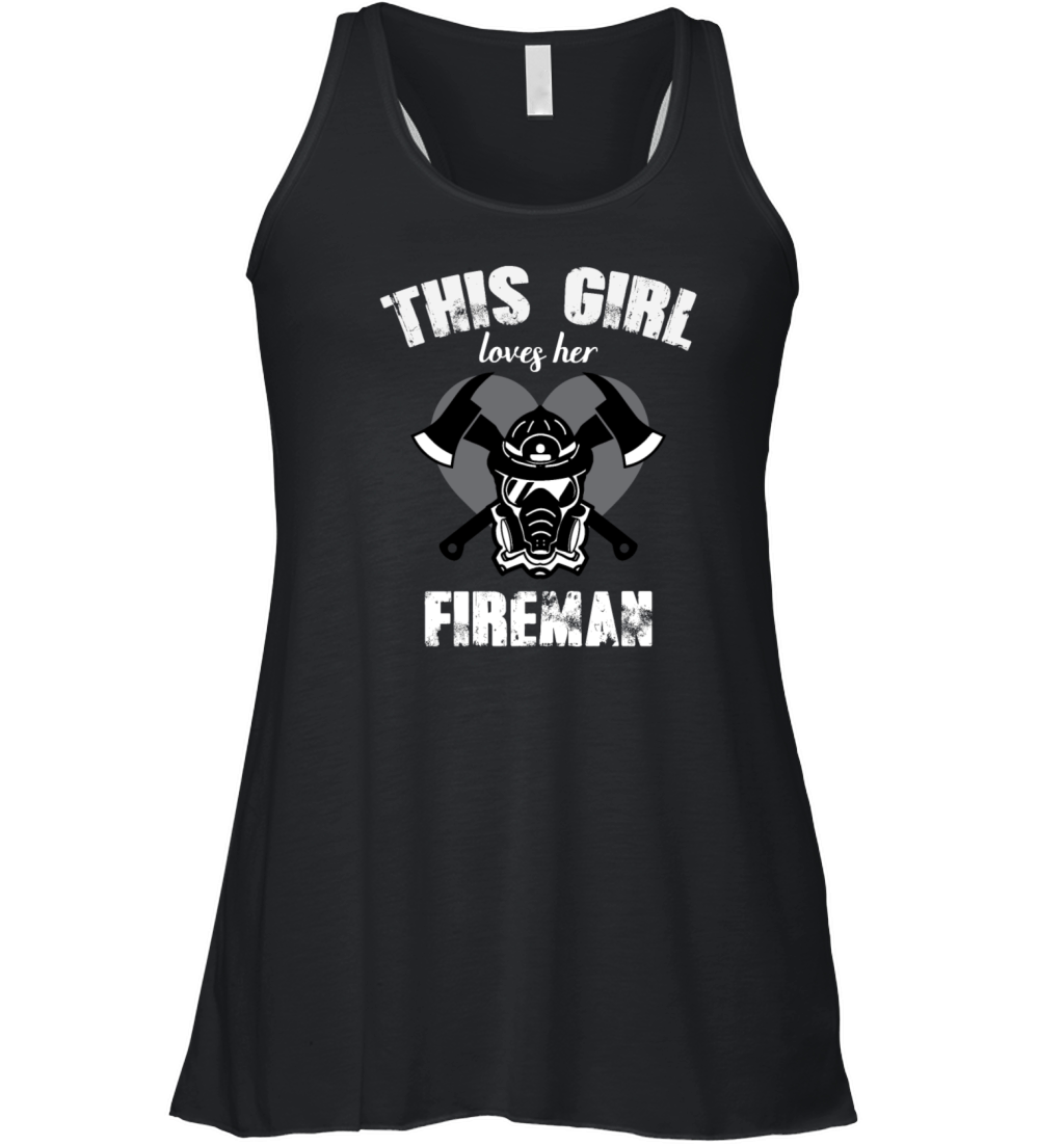 This Girl Loves Her Fireman I Love My Firefighter Women's Flowy Tank Top