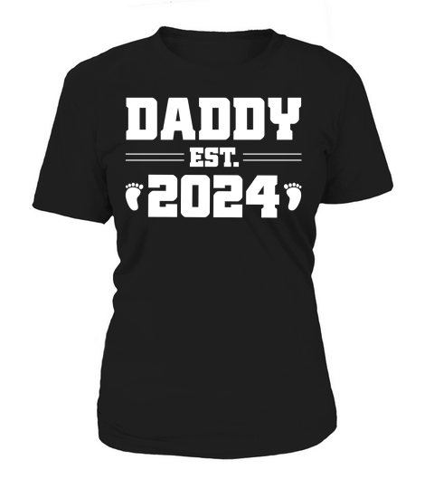 Daddy Est 2024  (2) Women's T-Shirt