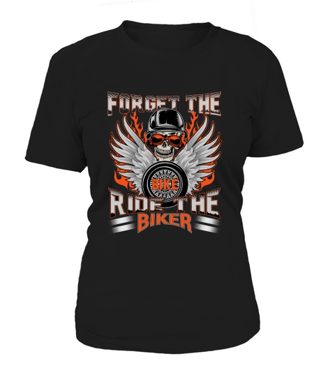 FORGET the BIKE Motorbike Women's T-Shirt