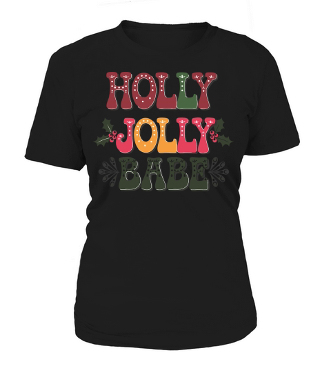Holly Jolly Babe2 Women's T-Shirt