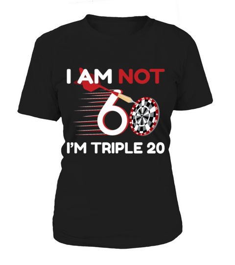 Triple 20 60th Birthday Funny Women's T-Shirt
