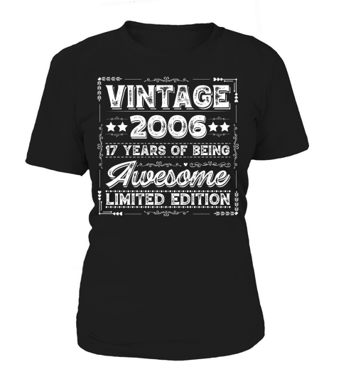 Vintage 2006 Being Awesome Limited Edition Birthday (2) Women's T-Shirt