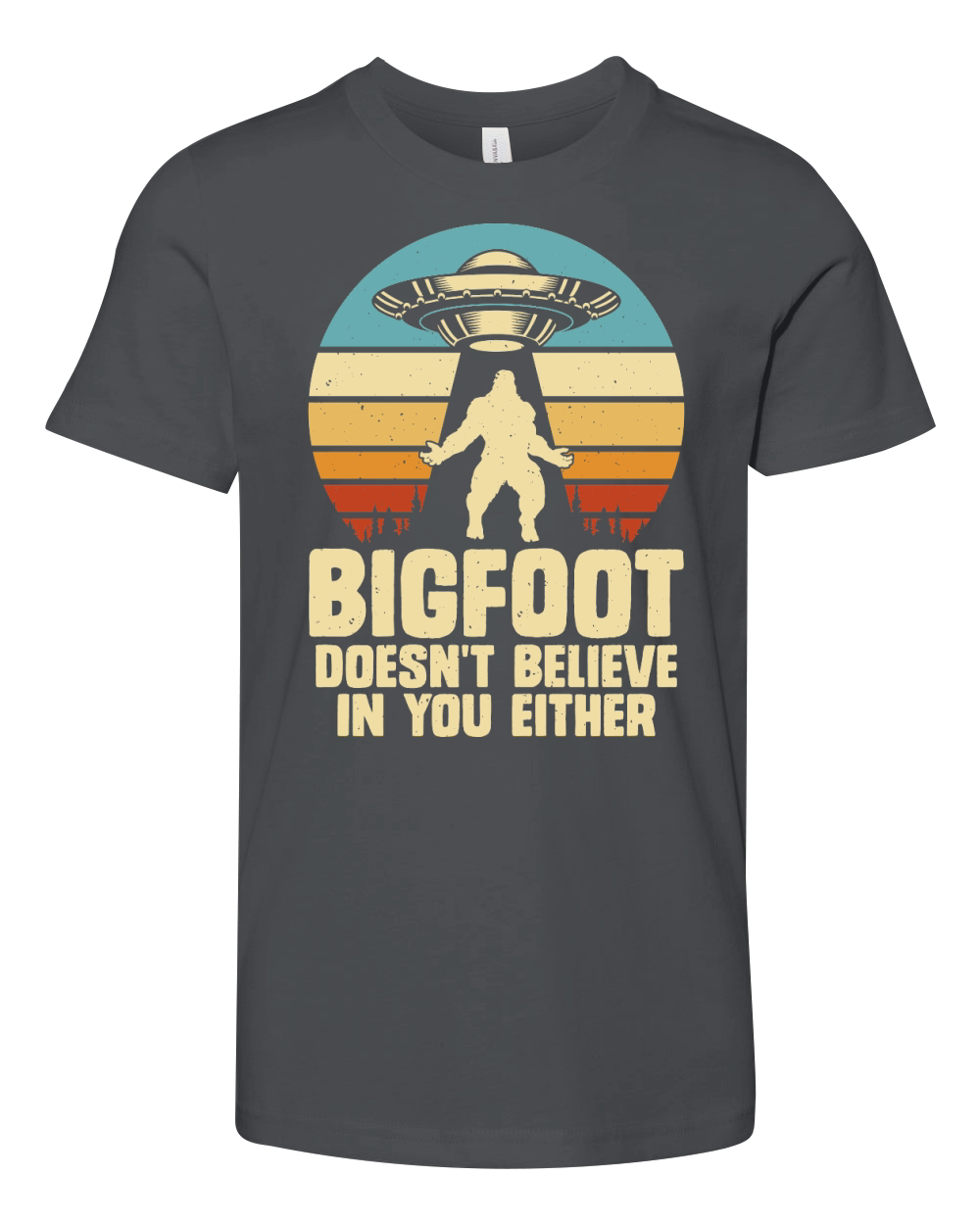 Vintage UFO Alien Bigfoot doesnt believe in you either Youth Unisex Jersey Tee