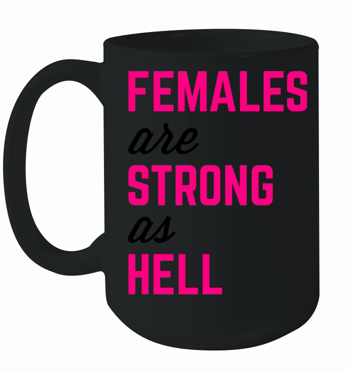 Females Strong Hell Gym Quote Ceramic Mug