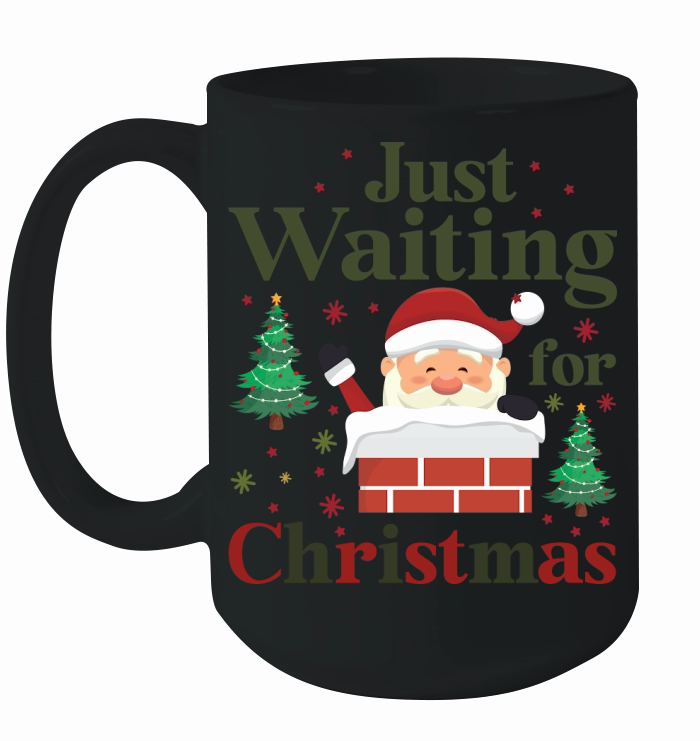 Just Waiting For Christmas 4 Ceramic Mug