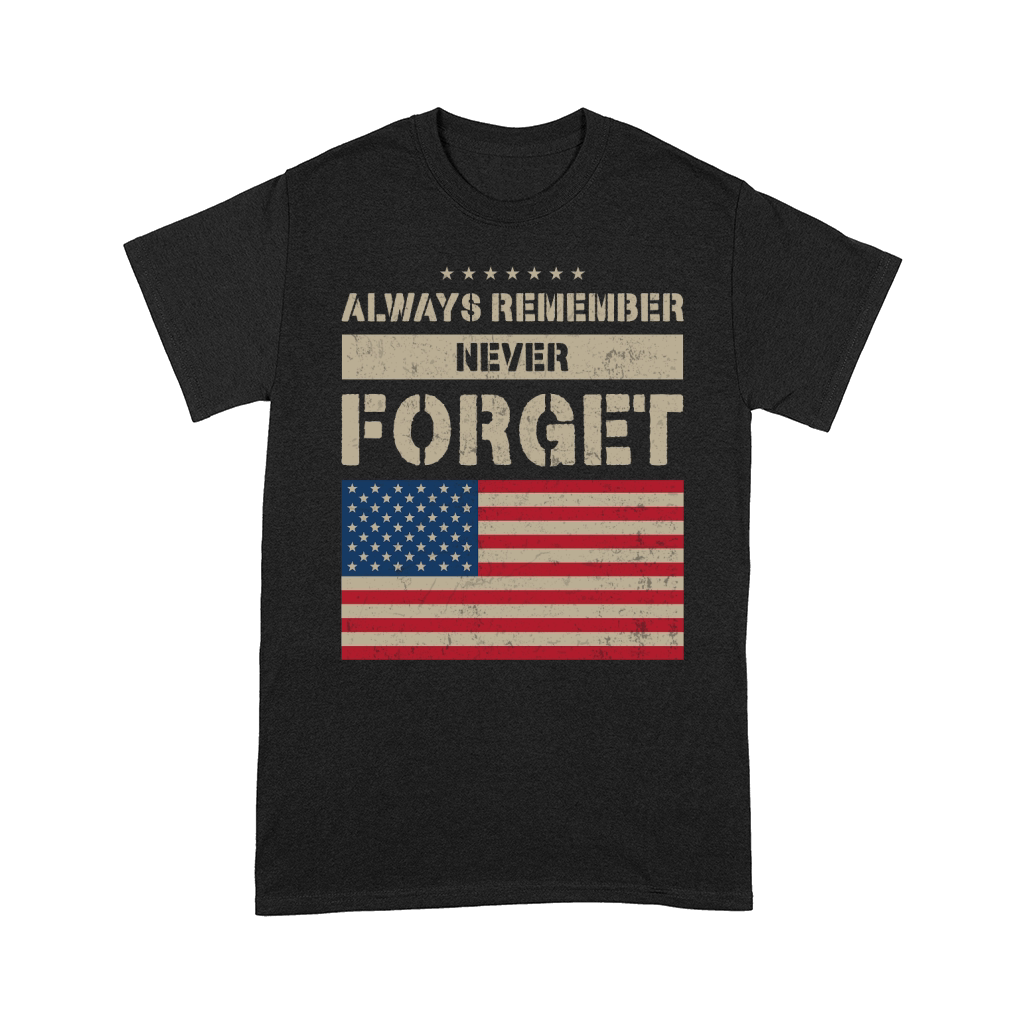 Always remember never forget 1 Comfort T-shirt