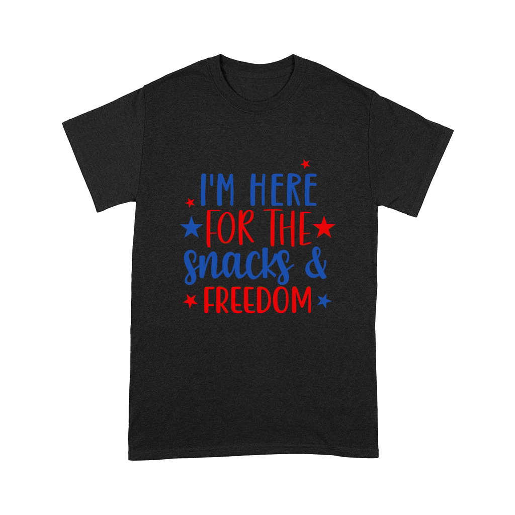 Im here for the snacks & freedom Comfort T-shirt