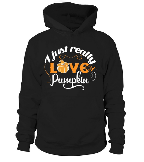 A just really love pumpkin Hoodie Unisex