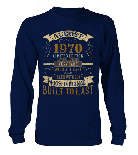 August 1970 50th Birthday Vintage Limited Edition Long sleeved Unisex