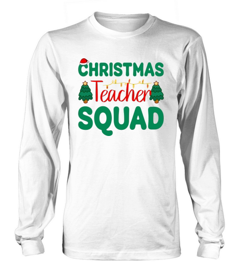 Christmas Teacher Squad Long sleeved Unisex
