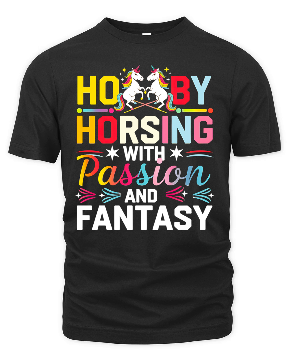 Hobby Horsing With Passion And Fantasy Organic Unisex T-shirt