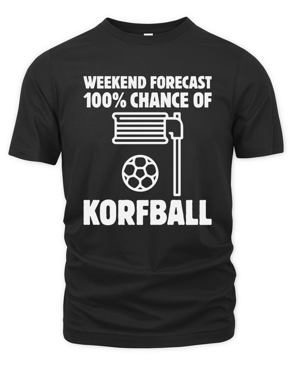 Weekend Forecast 100% Chance Of Korfball Organic Unisex T-shirt