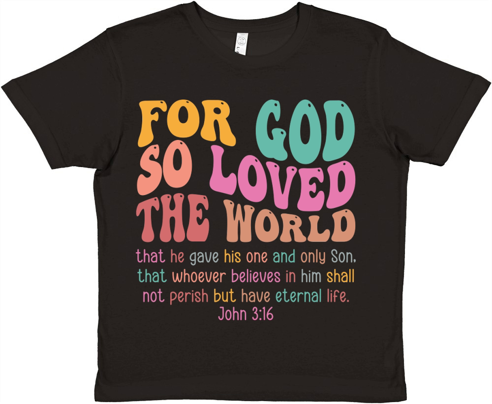 For God So Love The World Premium Kids Crewneck T-shirt