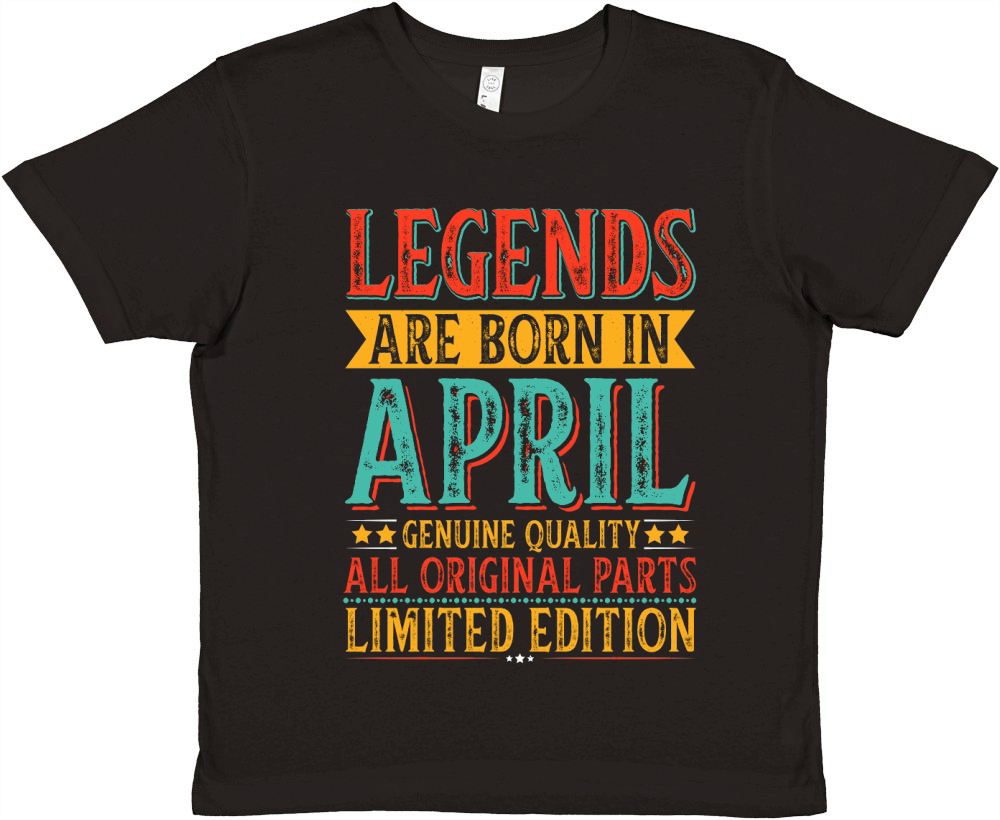 Legends Are Born In April Birthday Premium Kids Crewneck T-shirt