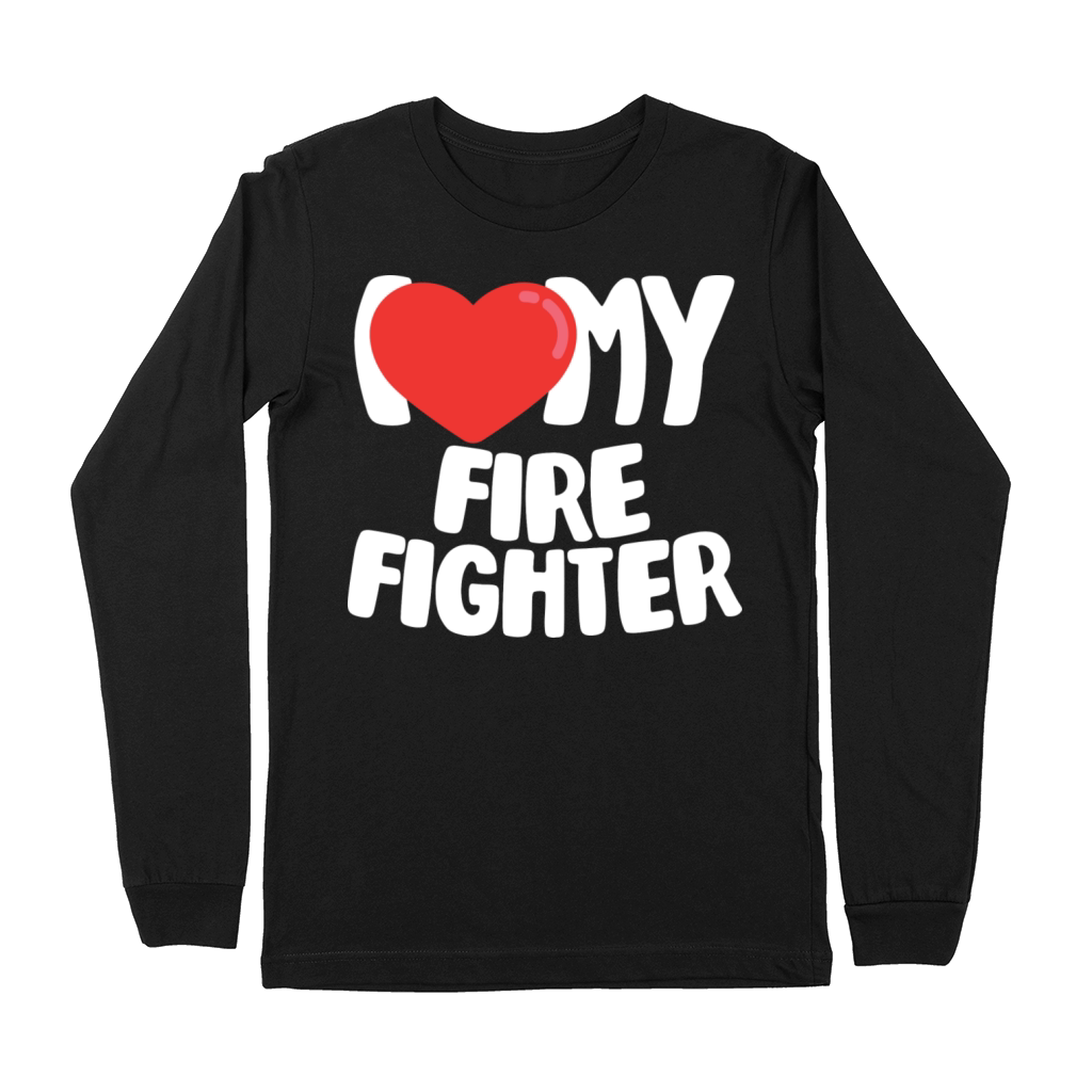 I Love My Firefighter Premium Long Sleeve