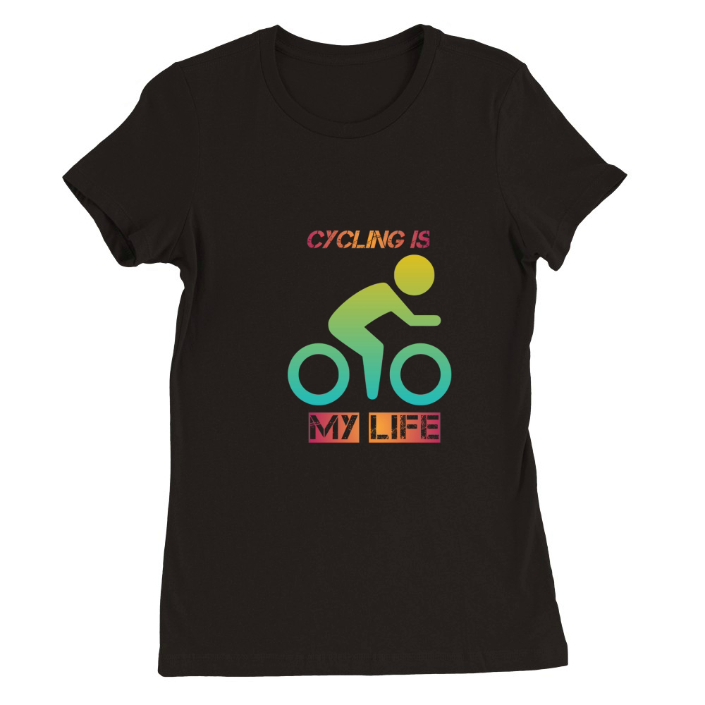 Cycling is my life 02 Premium Womens Crewneck T-shirt