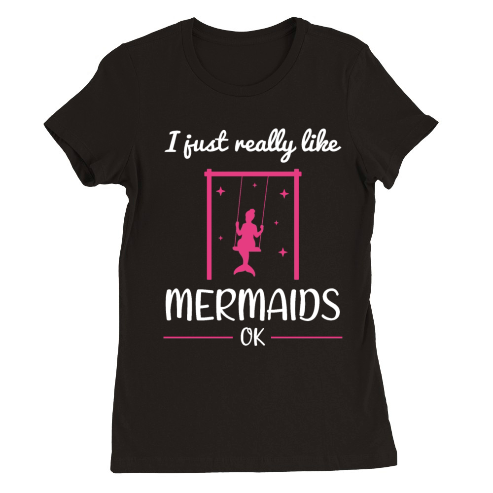 Mermaid Quote Women Girls Gift Mermaid With Stars Premium Womens Crewneck T-shirt