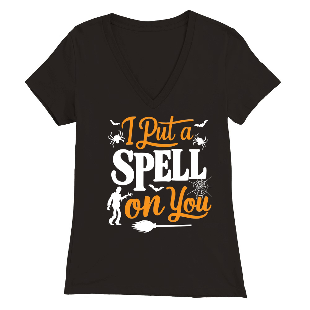 I Put A Spell On You Premium Womens V-Neck T-shirt