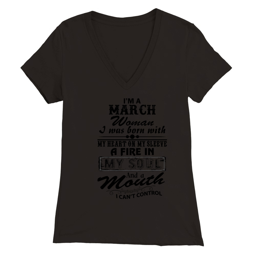Im A March Woman Premium Womens V-Neck T-shirt