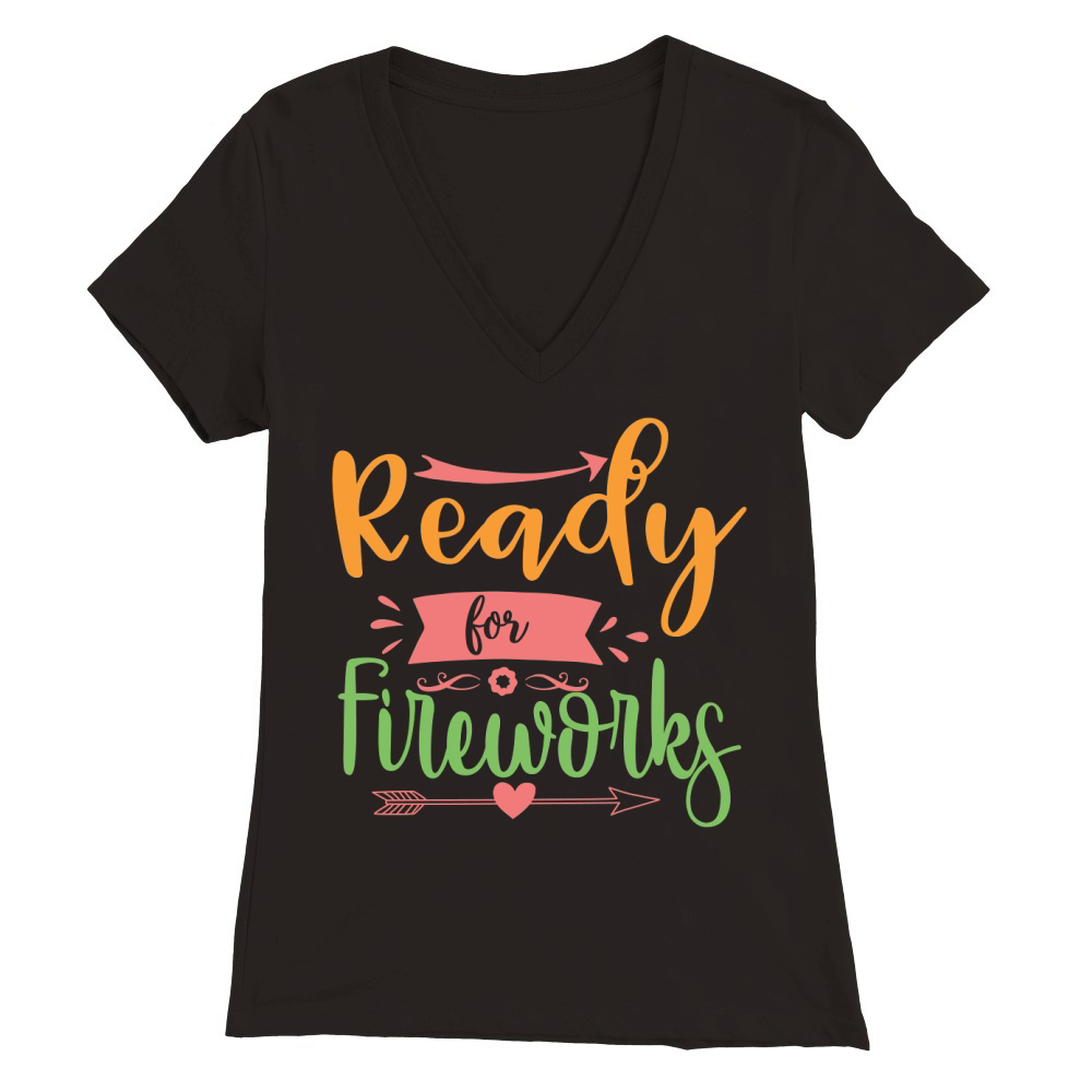 ready for fireworks Premium Womens V-Neck T-shirt