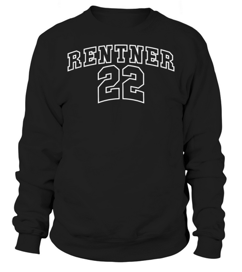 Pensioner 2022 Gift Idea Sweatshirt Unisex