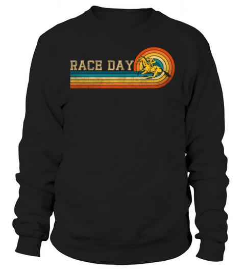 RACE DAY HORSE RACING DESIGN Sweatshirt Unisex