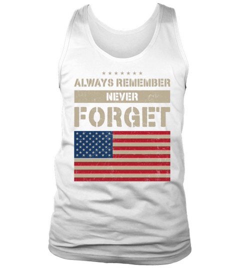 Always remember never forget 1 Tank Top Unisex