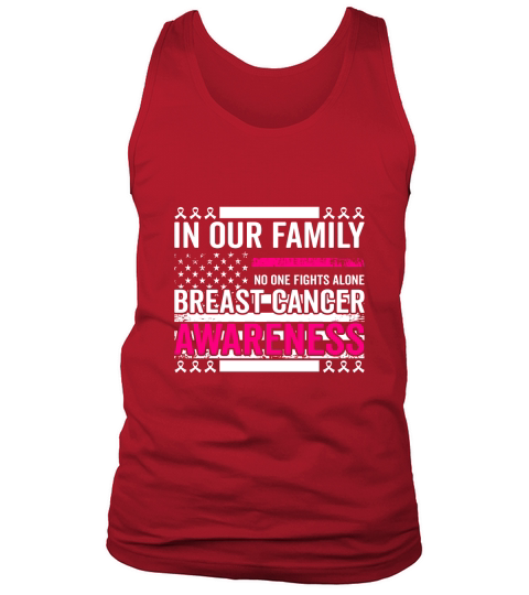 In our family no one fights alone breast cancer awareness Tank Top Unisex