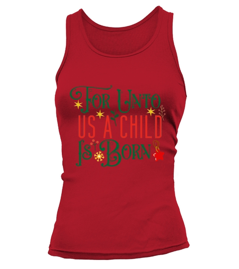 For Unto Us A Child Is Born Tank top Woman