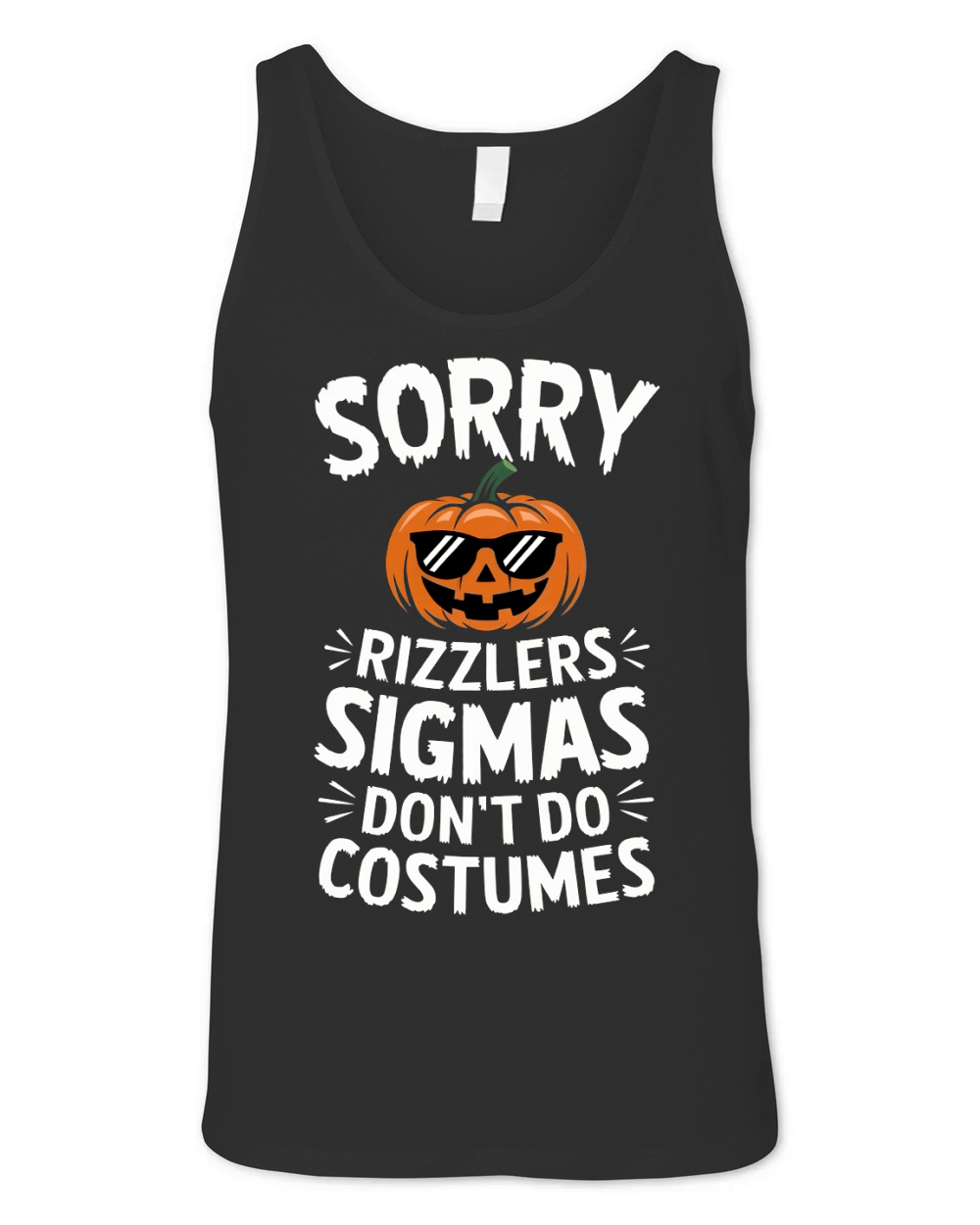Sorry rizzlers Sigmas Don’t Do Costumes Unisex Jersey Tank