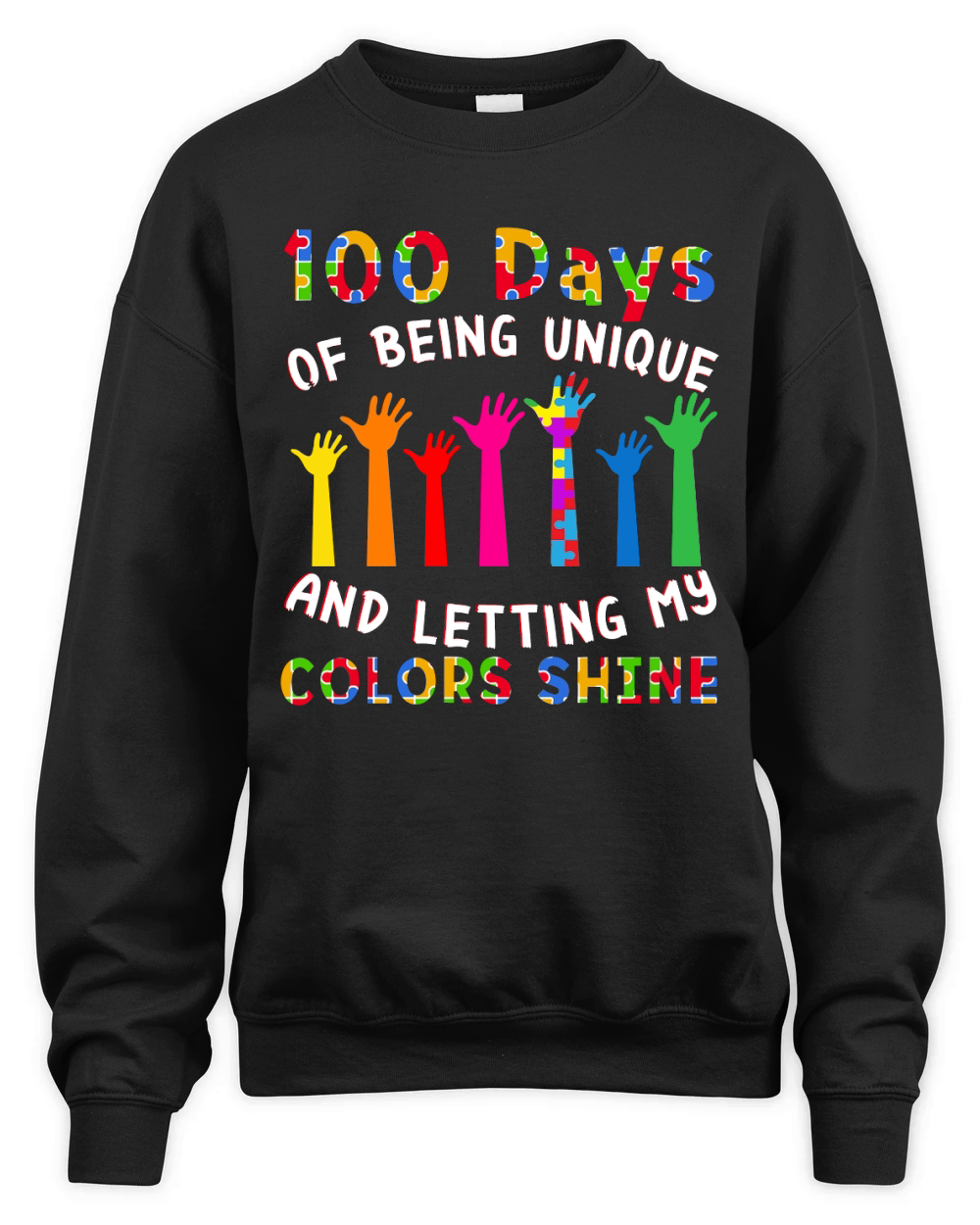 100 days of being unique and letting my colors shine Unisex Premium Crewneck Sweatshirt