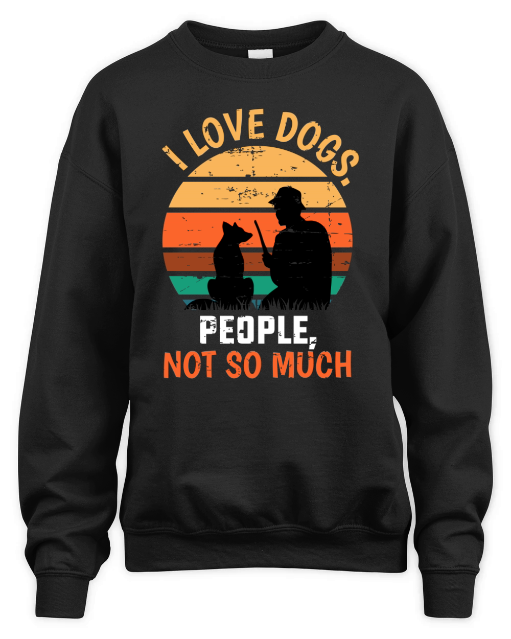 I Love Dogs. People, Not So Much Unisex Premium Crewneck Sweatshirt