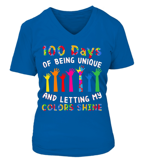 100 days of being unique and letting my colors shine V-neck T-Shirt Woman