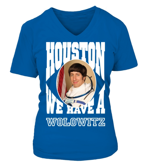 The Big Bang Theory We Have A Wolowitz V-neck T-Shirt Woman