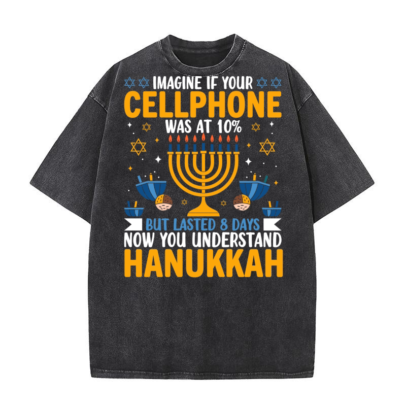 IMAGINE IF YOUR CELLPHONE WAS AT 10% 02 Washed T-Shirt