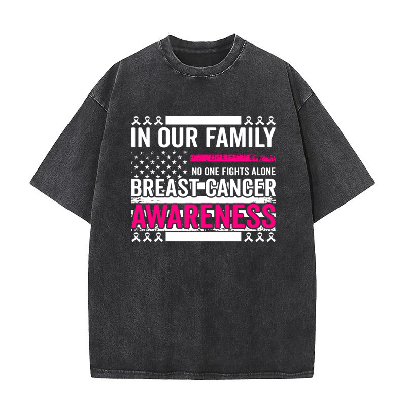 In our family no one fights alone breast cancer awareness Washed T-Shirt