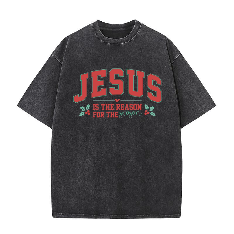 jesus the reason for the season Washed T-Shirt