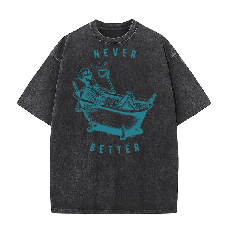 Never Better Skeleton In Bathtub L Green Washed T-Shirt