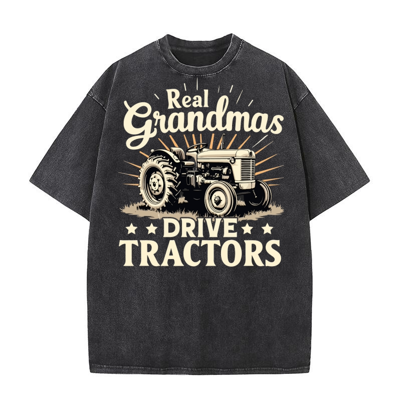 Real grandmas drive tractors Washed T-Shirt