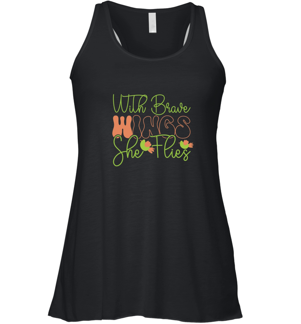 With Brave Wings She Flies 2 Women's Flowy Tank Top