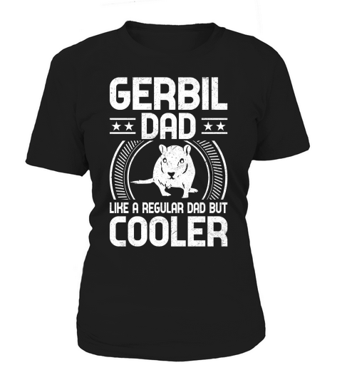 Gerbil dad like a regular dad but cooler (2) Women's T-Shirt