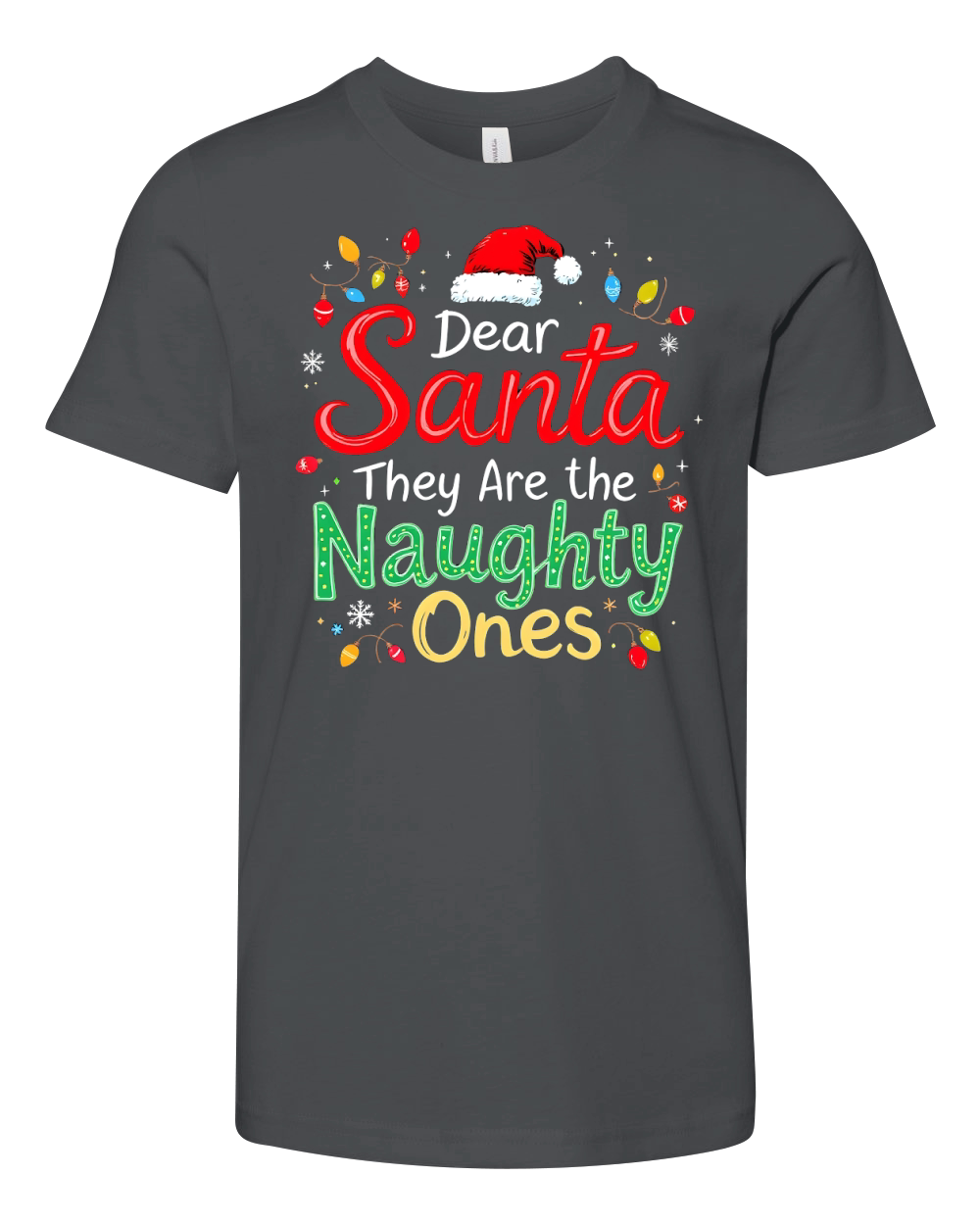 Dear santa they are the naughty ones Youth Unisex Jersey Tee