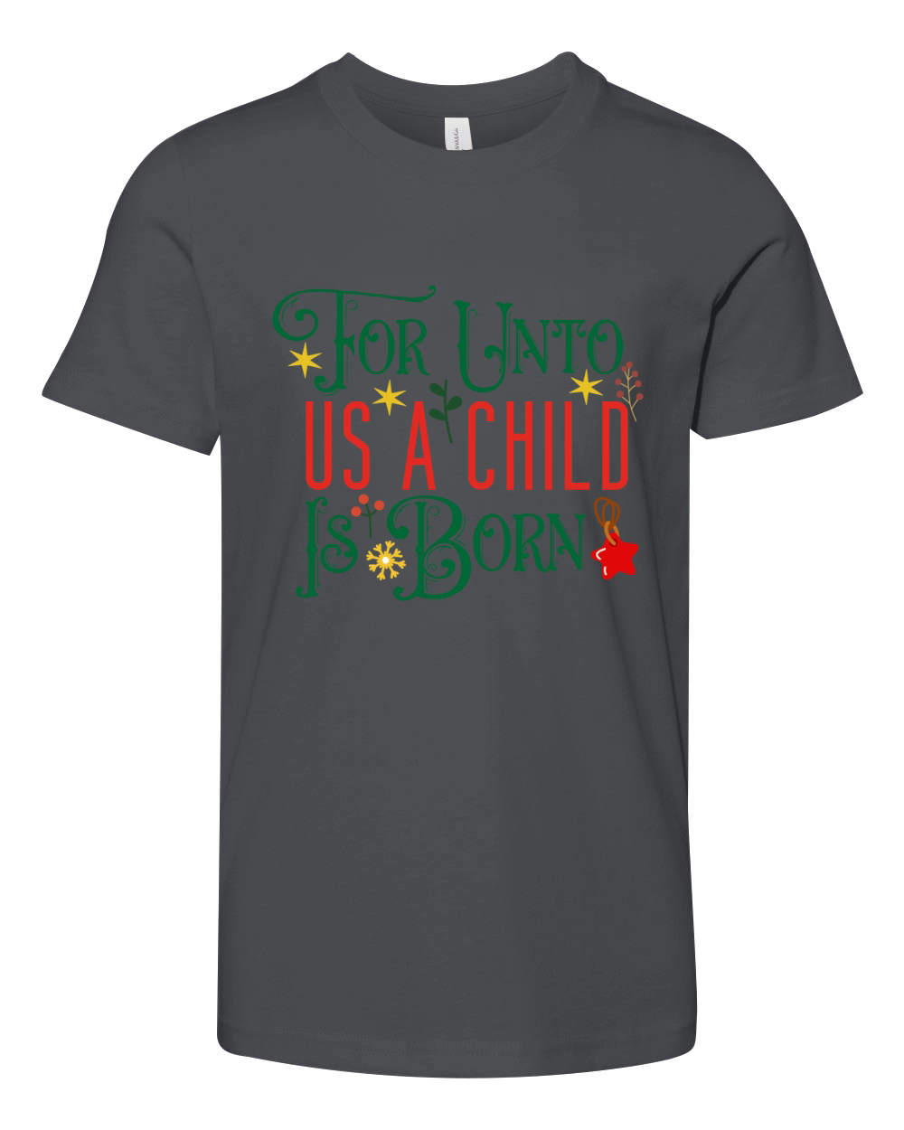 For Unto Us A Child Is Born Youth Unisex Jersey Tee