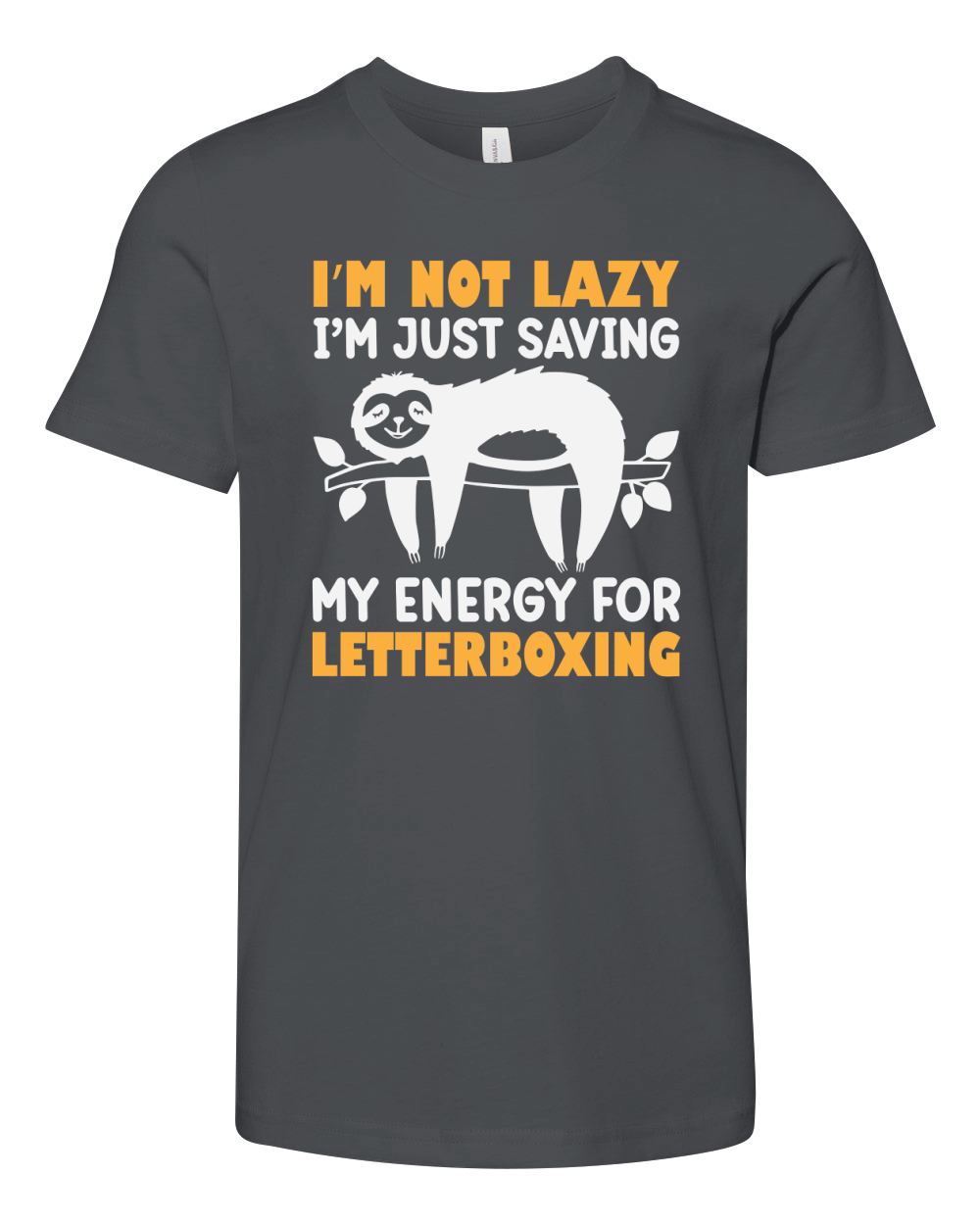 Im not lazy Im Just saving my energy forr letterboxing Youth Unisex Jersey Tee