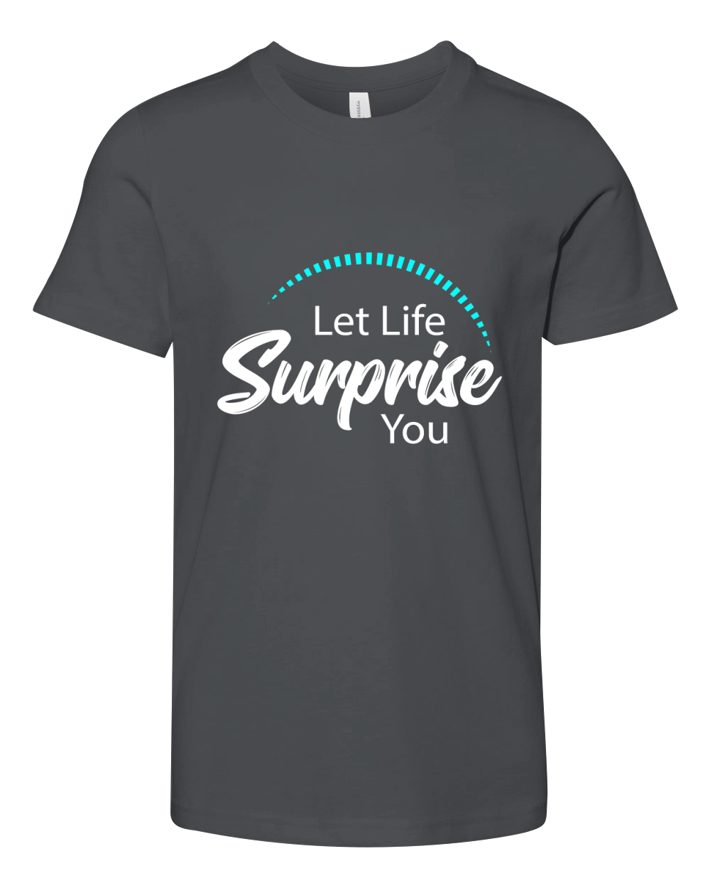 Let Life Surprise You Youth Unisex Jersey Tee