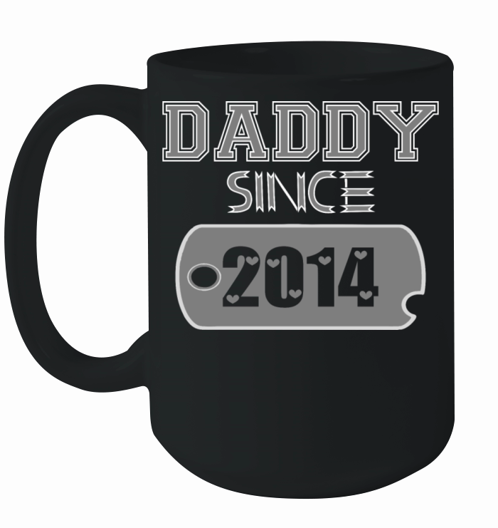 Daddy Since Tag 2014 Happy Fathers Day Ceramic Mug